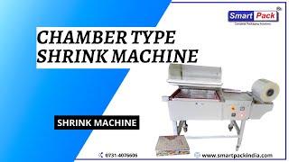 Shrink Machine Chamber Type - Automatic Wrapping Machine CONTACT- +91 9109108483