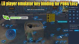 LD player emulator key bindings for Pubg #greenpolygames