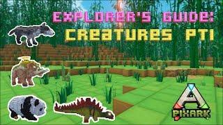 Explorers Guide : Creatures Pt1