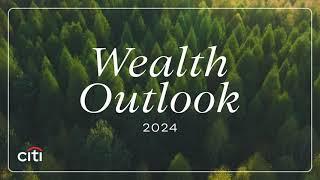 Wealth Outlook 2024: key themes for 2024 and beyond