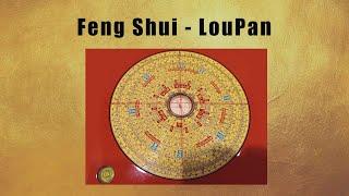 Feng Shui. How to use the LouPan. Feng Shui Compass.