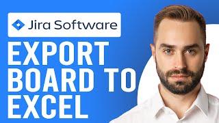 How to Export Jira Board to Excel (Jira Export to Excel)