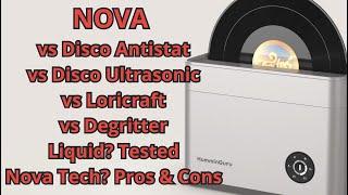 HUMMINGURU NOVA ULTRASONIC VINYL CLEANER VS DISCO ANTISTAT, DISCO ULTRASONIC, LORICRAFT & DEGRITTER