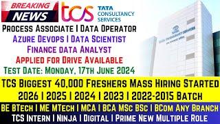 TCS 40,000 Freshers Mega Direct Hiring Announced For 2026, 2025, 2024-2015 Batch | Multiple Job Role
