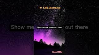 I am still breathing - Kevin Quinn (Lyrics)