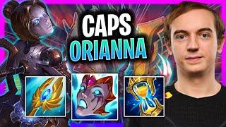 CAPS IS SO STRONG WITH ORIANNA! | G2 Caps Plays Orianna Mid vs Akali!  Season 2024