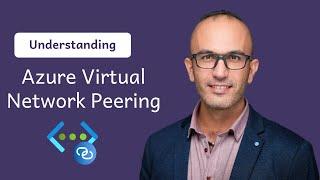 Understanding Azure Virtual Network Peering | Azure Networking - 04