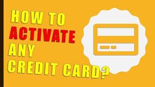 How to Activate Credit Card?