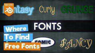 Blender Tutorial: Where to find Free Fonts and how to use them in Blender