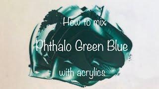 How To Make Phthalo Green Blue | Acrylics | ASMR | Color Mixing #64