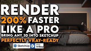 Convert any 3dsmax Object into V-Ray-Ready Sketchup Model