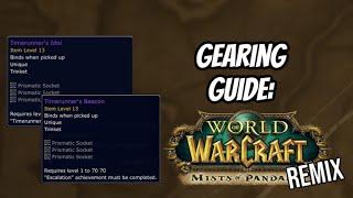 HOW TO GEAR EFFICIENTLY & UNLOCK RINGS & TRINKETS: PANDARIA REMIX GEARING GUIDE: WORLD OF WARCRAFT