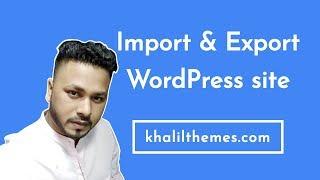 How to import and export WordPress website content