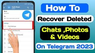 How To Recover Deleted Telegram Chats, Messages, Pictures And Videos 2023 |