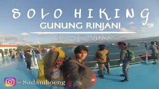 SOLO HIKING GUNUNG RINJANI 3726 MDPL VIA SEMBALUN.