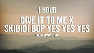 [1 HOUR] "Skibidi Toilet" [TikTok Remix | Speed Up] (Lyrics) | Give It To Me x Skibidi Bop Yes Yes