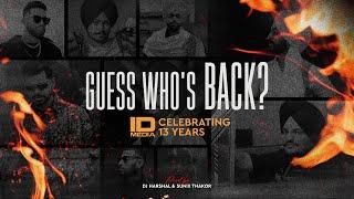 Guess Who's Back | Celebrating 13 Years | Latest Punjabi Songs 2023 | IDMedia