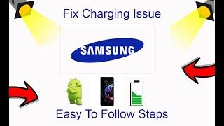 How To Fix Samsung Not Charging After 85%