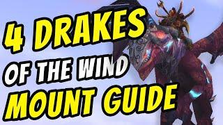 4 Drakes of The Wind Mount Guide - World of Warcraft Dragonflight Mount Guide
