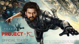 PROJECT K | Teaser Trailer | Prabhas, Amitabh Bachchan, Kamal Haasan, Deepika Padukone | Nag Ashwin