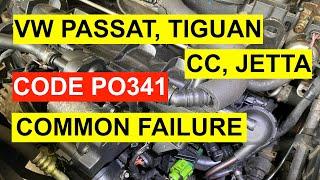 Diagnose A P0341 Code On VW Passat, Tiguan, CC, Jetta TSI/ CCTA 2.0 Turbo 2009 & Up