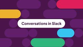 Conversations in Slack