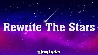 James Arthur ft. Anne-Marie - Rewrite The Stars (Mix Lyric Video) | Ed Sheeran, Sam Smith,..