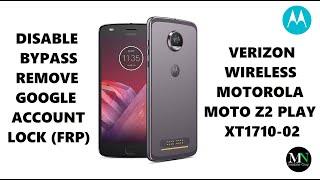 Disable Bypass Remove Google Account Lock FRP on Verizon Motorola Moto Z2 Play XT1710-02!