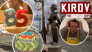 Kirov | Russia! The Other Way