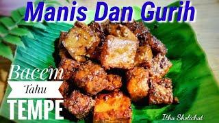 BACEM TAHU TEMPE/MASAKAN ALA RUMAHAN/KULINER INDONESIA-itha sholichat