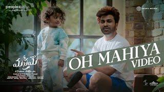 Oh Mahiya Video Song | Manamey | Sharwanand, KrithiShetty | Hesham Abdul Wahab