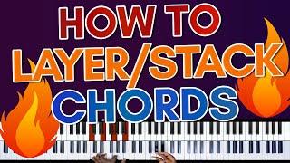 How to Layer or Stack Chords