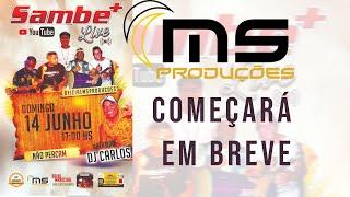 Sambe + Live Ms produções