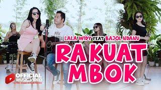 Lala Widy Ft.Bajol Ndanu -  Ra Kuat Mbok ( Official Music Video TA PRO Music & Publishing )