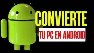 Como Instalar Android para PC / Convierte tu Computador en un Android