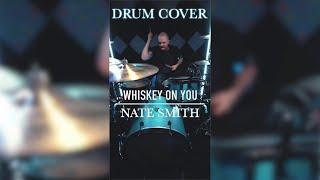 Nate Smith - Whiskey On You | DRUM COVER #shorts