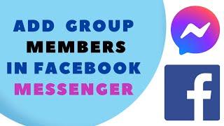 How to Add Group Members in Facebook Messenger – Step-by-Step Guide