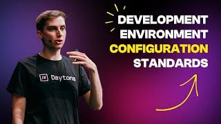 Toma Puljak - A Deep Dive into Development Environment Configuration Standards - DevWorld 2024