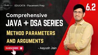 6.2 Method parameters and arguments  | Java and DSA