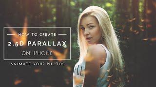 Make your Photos ANIMATE and COME TO LIFE | 2.5 D Parallax Effect on iPhone | Animate still Photo