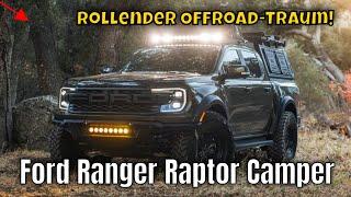 2024 Ford Ranger Raptor als Camper: Dein Offroad-Traum? | die Fakten