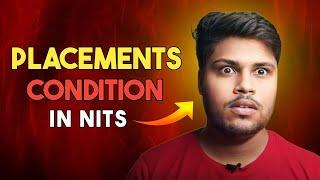 Placements condition in NITs 