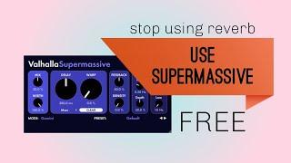 The best Free Reverb Plugin  Download Valhalla SuperMassive 2022