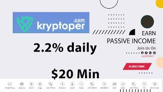 Kryptoper 2.2% daily witn $20 Min | SCAM OR LEGIT | GHOST PAYS REVIEW