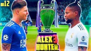 ФИНАЛ ЛИГИ ЧЕМПИОНОВ !!! ХАНТЕР ПРОТИВ ДЕННИ | ИСТОРИЯ ALEX HUNTER 3 FIFA 19 | #12 (РУССКАЯ ОЗВУЧКА)