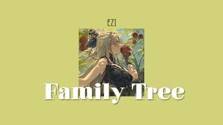 EZI - Family Tree (legendado)