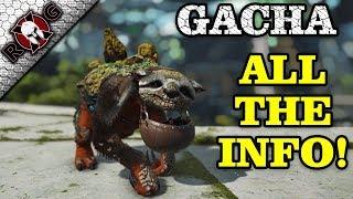 ARK | GACHA TAMING & REVIEW! WHERE TO FIND, HOW TO TAME, WHY YOU WANT ONE!