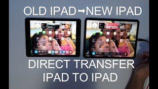 HOW TO TRANSFER DATA ORIGINAL SETTINGS & APPS FROM OLD IPAD TO NEW IPAD