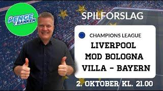 Odds og Spilforslag Champions League: LIVERPOOL følger op, BAYERN gæster VIllA