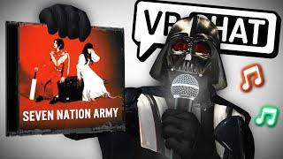 VRChat Community Sings "Seven Nation Army"